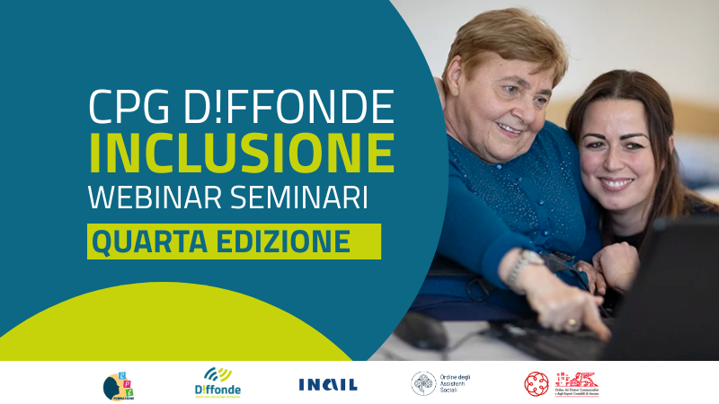 Al momento stai visualizzando CPG D!FFONDE INCLUSIONE Quarta Edizione