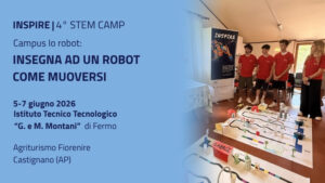 Scopri di più sull'articolo INSPIRE-Quarto STEM Camp 5-7 giugno 2026 “Io Robot – Insegna a un robot come muoversi”