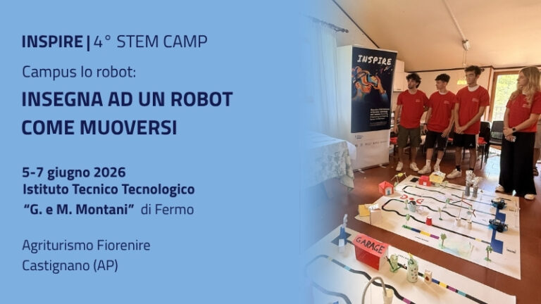 Scopri di più sull'articolo INSPIRE-Quarto STEM Camp 5-7 giugno 2026 “Io Robot – Insegna a un robot come muoversi”